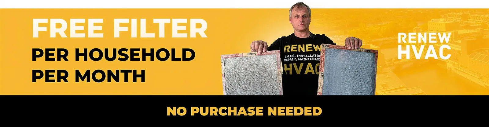 Free filter per household per month — no purchase needed